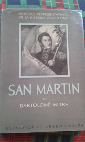 Historia De San Martín Bartolome Mitre - Espasa Calpe C48