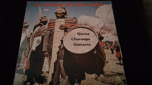 Lp Quena Charango Guitarra, El Sonido De Los Andes 01