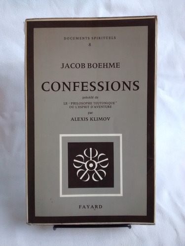 Confessions Jacob Boehme Par A Klimov Fayard