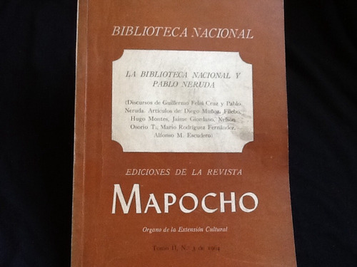 Pablo Neruda Y La Biblioteca Nacional - Fotos Discursos 1964