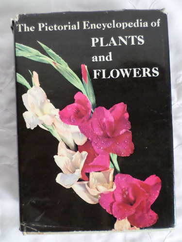 Libro The Pictorial Encyclopedia Plantas Y Flores Ingles