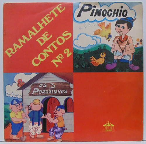 Lp Ramalhete De Contos Nº 2 - Pinochio - Os 3 Porquinhos - 1