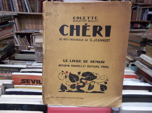 Colette Cheri Con 22 Grabados Originales De Jeanniot Francés