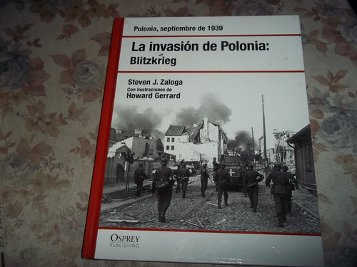 La Invasion De Polonia - Blitzkrieg - Polonia 1939 - Zaloga