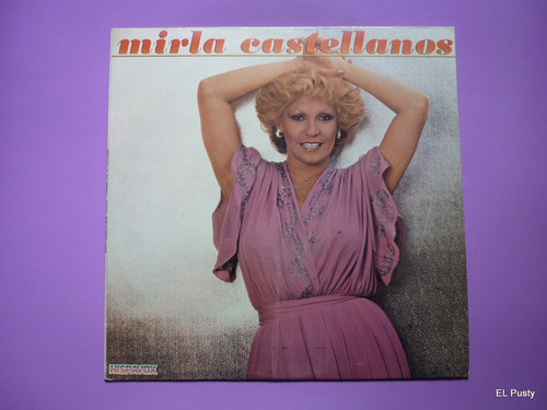 Mirla Castellanos - Mirla Lp Vinilo 1981 Como Nuevo! P78