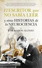 El Escritor Que No Sabía Leer / J Alonso