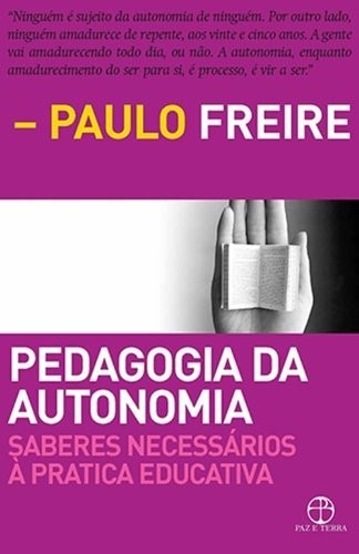 Pedagogia Da Autonomia - Paulo Freire