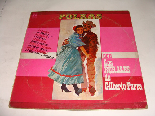 Disco Acetato Polkas Con Los Rurales De Gilberto Parra