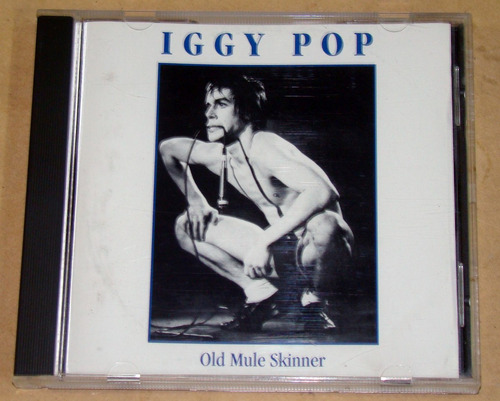 Iggy Pop Old Mule Skinner Cd Aleman / Kktus