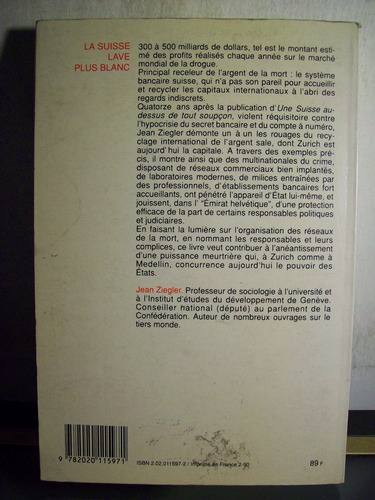 Adp La Suisse Lave Plus Blanc Jean Ziegler / Ed Seuil 1990 (Usado)