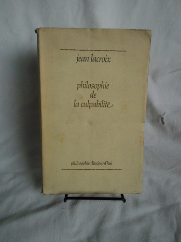 Philosophie De La Culpabilite Jean Lacroix Puf En Frances