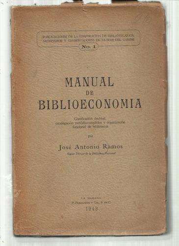 Ramos, José Antonio: Manual De Biblioeconomía. Clasificación
