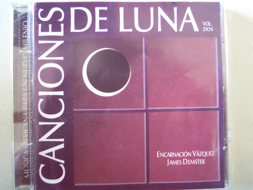 Canciones De Luna Cd Encarnacin Vazquez Y James Demster