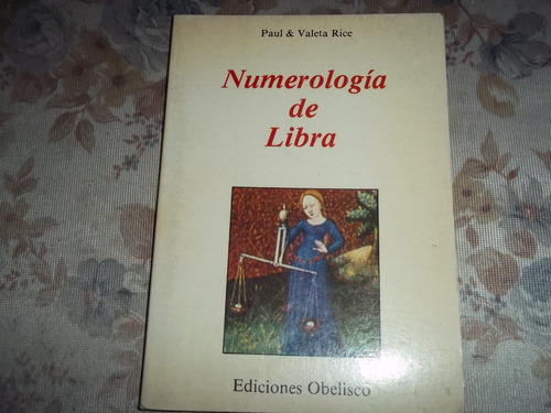 Numerologia De Libra - Paul Y Valeta Rice