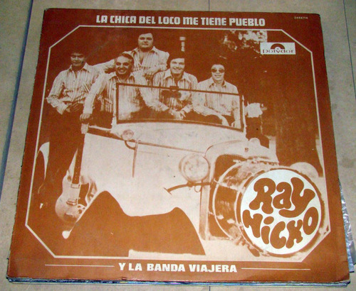 Ray Nicko Y La Banda Viajera La Chica Del Loco Lp Arg Promo