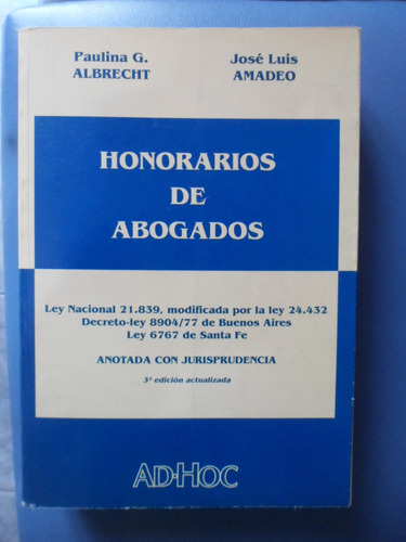 Derecho. Honorarios De Abogados. Albrecht - Amadeo