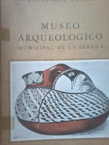 Museo Arqueológico La Serena / Cornely / 1944