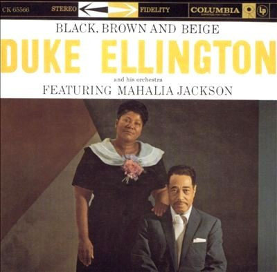 Duke Ellington And His Orchestra Featuring Mahalia Jackson
