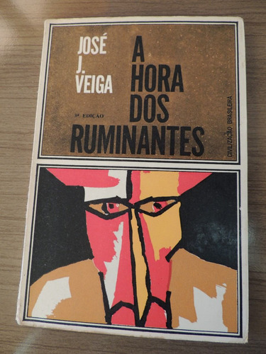 Livro A Hora Dos Ruminantes - José J. Veiga