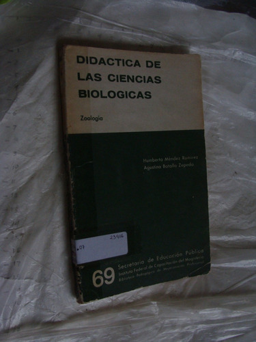 Libro Didactica De La Ciencias Biologicas, Zoologia , Humber