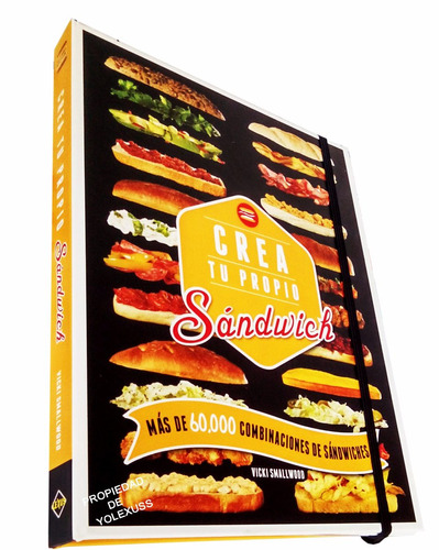 Libro Crea Tu Propio Sandwich - Recetario Libro