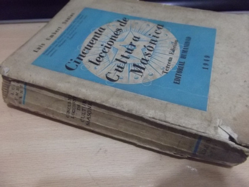 Cincuenta Lecciones De Cultura Masonica - Umbert Santos-1949