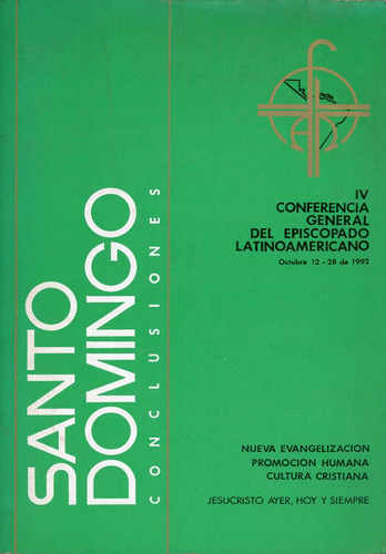 Santo Domingo, Conclusiones - Episcopado Latinoamericano.