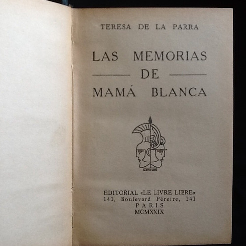 Teresa De La Parra Las Memorias De Mamá Blanca Ifigenia 1929