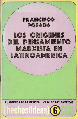 Los Origenes Del Pensamiento Marxista En Latinoamerica