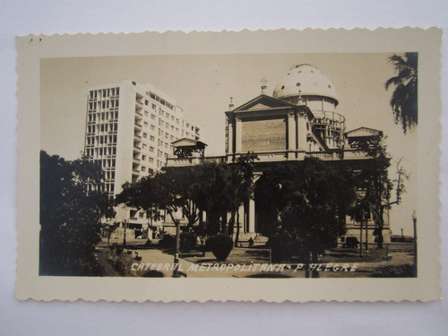 Foto Postal Catedral Metropolitana Porto Alegre