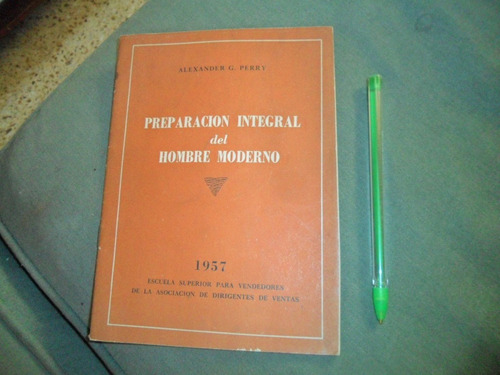 Preparacion Integral Del Hombre Moderno Alexander Perry 1957