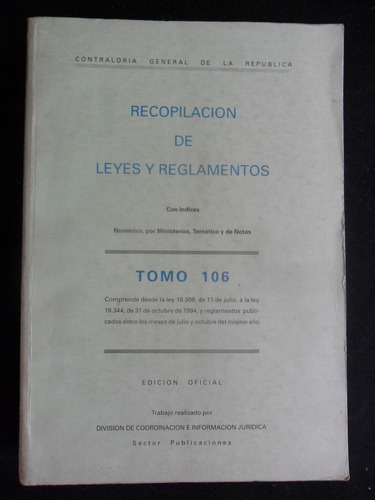 Recopilacion De Leyes Y Reglamentos Tomo 106 1994