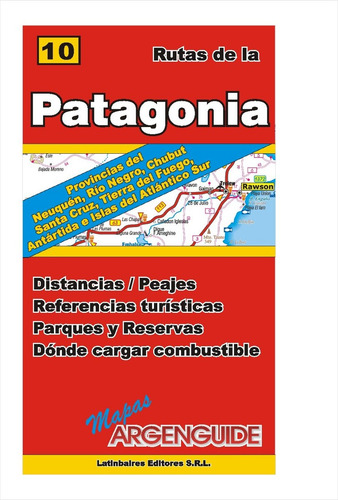 Mapa De Rutas Y Caminos De La Patagonia