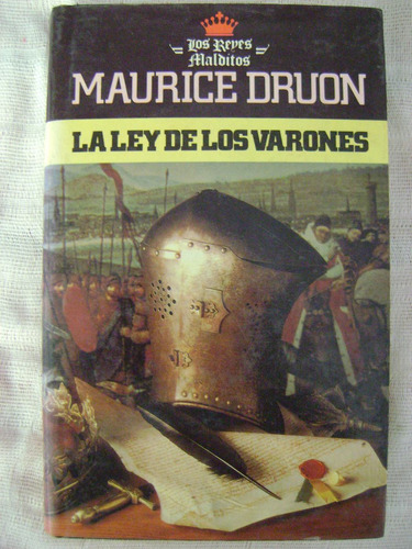 La Ley De Los Varones - Maurice Druon (1983)