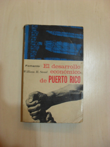 El Desarrollo Económico De Puerto Rico - Stead