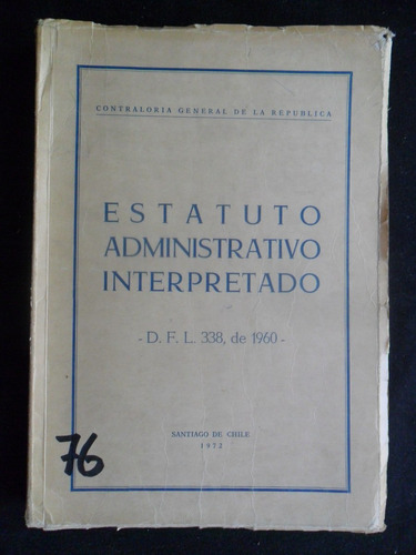 Estatuto Administrativo Interpretado D.f.l 338 1960 1972 C2