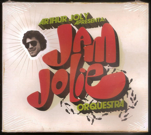 Cd Arthur Joly - Jam Jolie Orquestra