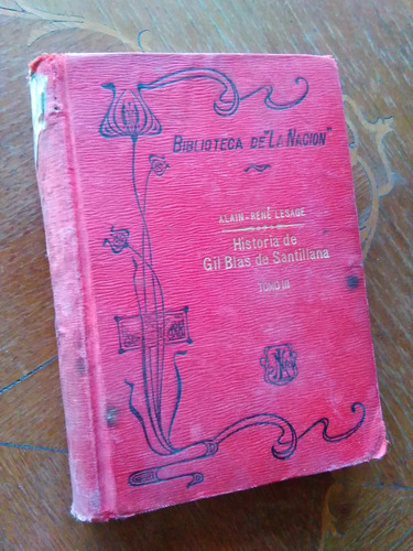 Alain-rené Lesage - Historia De Gil Blas De Santillana, Iii