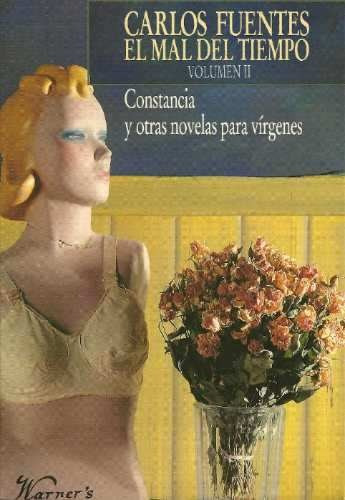 Constancia Y Otras Novelas Para Virgenes Vol  2 C Fuentes