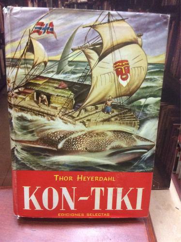 Kon-tiki - Thor Heyerdahl