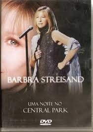 Barbra Streisand Uma Noite No Central Park Dvd