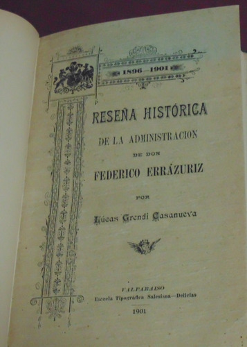 Reseña Histórica De La Administración De Don Federico Errazu