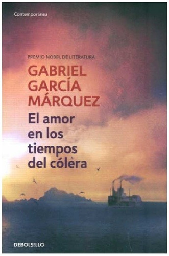 Gabriel García Márquez - El Amor En Los Tiempos Del Cólera