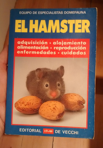 El Hámster - Editorial De Vecchi (españa) - Libro Agotado
