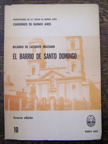 El Barrio De Santo Domingo * Ricardo De L. Nachan * Mcba *