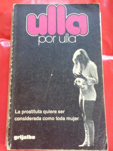 Ulla - La Prostituta Quiere Ser Considerada Como Mujer C1