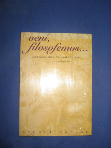 Veni, Filosofemos - Esther Kaplan