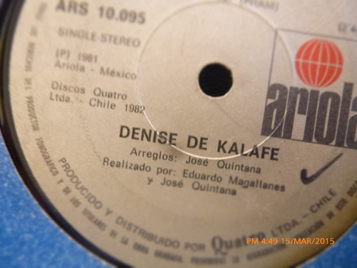 Vinilo Single De  Denise De Kalafe - Y Te Olvidare( Y134