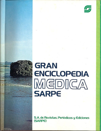 Gran Enciclopedia Medica Sarpe Volumen Cuarto