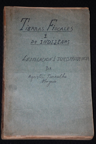 Tierras Fiscales Y De Indigenas Colonizacion 1917